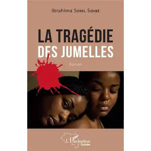 L'harmattan La tragédie des jumelles