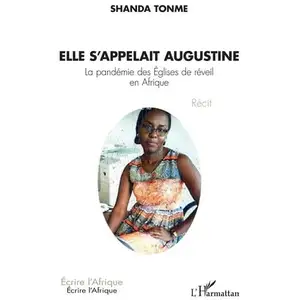 L'Harmattan Elle s'appelait Augustine pas cher