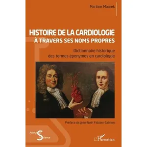 L'harmattan Histoire de la cardiologie à travers ses noms propres pas cher