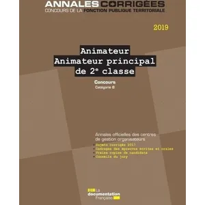 Documentation Francaise Animateur, Animateur Principal De 2e Classe - Concours Externes, Internes, 3e Concours - Catégorie B pas cher