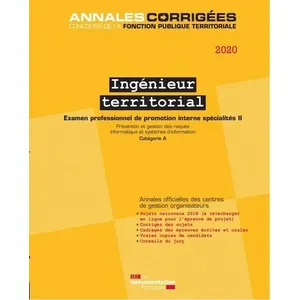 Documentation Francaise Ingénieur Territorial Examen Spécialité 2 - Prévention Et Gestion Des Risques - Informatique Et Systèmes D?Information - Examen Professionnel De Promotion Interne Spécialité Ii - Catégorie A pas cher