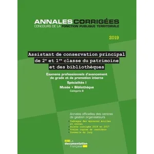 Documentation Francaise Assistant De Conservation Principal De 2e Classe Et De 1re Classe Du Patrimoine Des Bibliothèques - Examens Spécialité 1, Musée-Bibliothèque, Examens D'avance De Grade Et De Promotion... pas cher