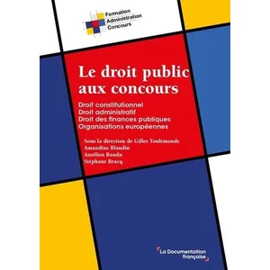 Documentation Francaise Le droit public aux concours pas cher