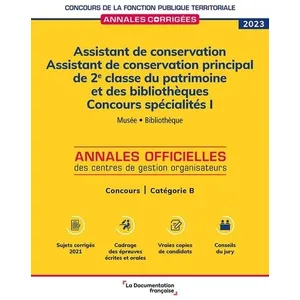 Documentation Francaise Assistant De Conservation - Assistant De Conservation Principal De 2e Classe Du Patrimoine Et Des Bibliothèques - Concours Spécialités I, Musée - Bibliothèque, Catégorie B pas cher