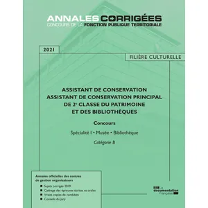 Documentation Francaise Assistant De Conservation - Assistant De Conservation Principal De 2e Classe Du Patrimoine Et Des Bibliothèques - Concours Externe, Interne Et 3e Concours - Spécialité I : Musée -... pas cher