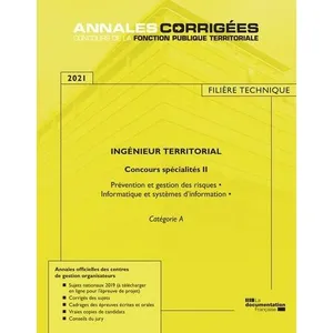 Comparateur de prix : Documentation Francaise Ingénieur Territorial Concours Spécialités - Tome 2, Prévention Et Gestion Des Risques, Informatique Et Systèmes D'information Concours Externe Et Interne Catégorie A