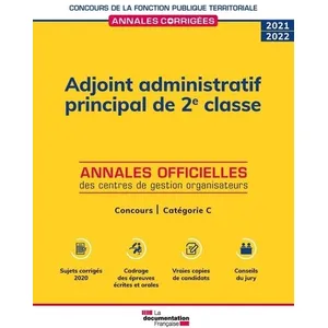 Documentation Francaise Adjoint Administratif Principal De 2e Classe - Concours Externe, Interne Et 3e Concours Catégorie C pas cher