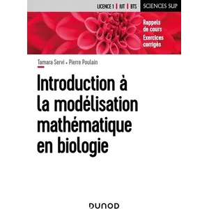 Dunod Introduction À La Modélisation Mathématique En Biologie pas cher