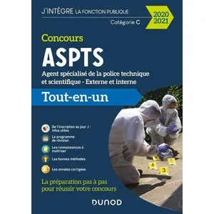 Dunod Concours Aspts Agent Spécialisé De La Police Technique Et Scientifique - Externe Et Interne - Tout-En-Un pas cher