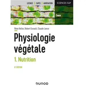 Dunod Physiologie Végétale - Tome 1, Nutrition pas cher