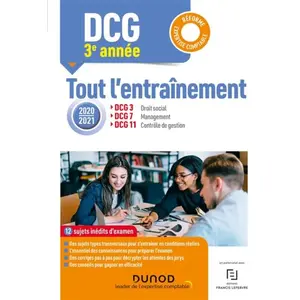 Dunod Dcg Année 3 - Dcg 3, Dcg 7, Dcg 11 Tout L'entraînement pas cher