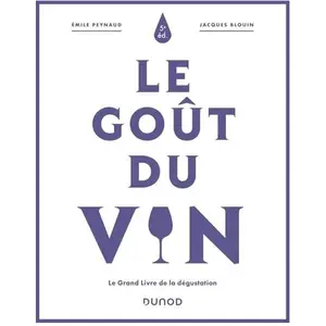 Dunod Le Goût Du Vin - Le Grand Livre De La Dégustation pas cher
