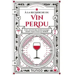 Dunod A la recherche du vin perdu pas cher