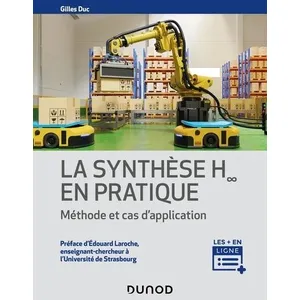 Dunod La Synthèse H-Infini En Pratique - Méthode Et Cas D'application pas cher