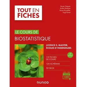 Comparateur de prix : Dunod Le cours de biostatistique Licence 3/Master/Ecole d'ingénieurs: 110 fiches de cours, 120 schémas, 50 QCM