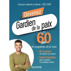 Dunod Devenez Gardien De La Paix En 60 Jours - Concours Externe Et Interne pas cher
