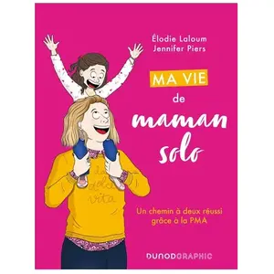 Dunod Graphic Ma vie de maman solo