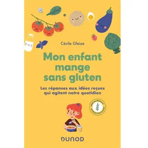 Dunod Mon enfant mange sans gluten pas cher