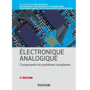 Dunod Electronique Analogique - Composants Et Systèmes Complexes pas cher