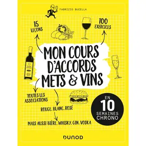 Dunod Mon Cours D'accords Mets & Vins - En 10 Semaines Chrono pas cher