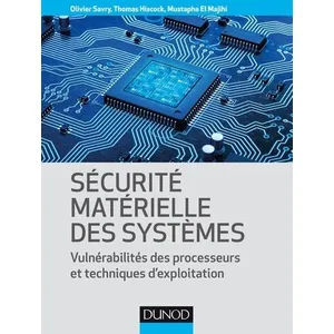 Dunod Sécurité matérielle des systèmes - Vulnérabilité des processeurs... pas cher