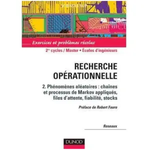 Dunod Exercices et problèmes résolus de recherche opérationnelle - Tome 2 - 2ème édition pas cher