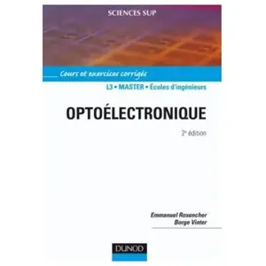 Dunod Optoélectronique - Cours Et Exercices Corrigés, 2ème Édition pas cher