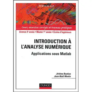 Dunod Introduction À L'analyse Numérique - Applications Sous Matlab pas cher