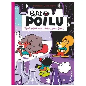 Comparateur de prix : Editions Dupuis Petit Poilu - Tome 27 - Tout Pour Moi, Rien Pour Tous !