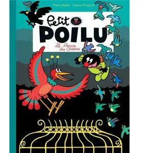 Dupuis Jeunesse Petit Poilu - Le Prince Des Oiseaux