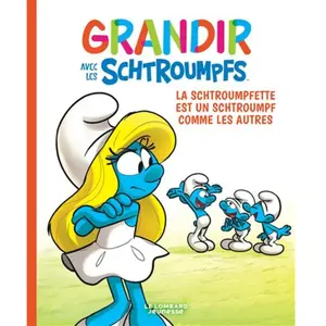 LOMBARD JEUNESS La Schtroumpfette est un Schtroumpf comme les autres