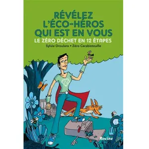 Racine Eds Révélez l'éco-héros qui est en vous !