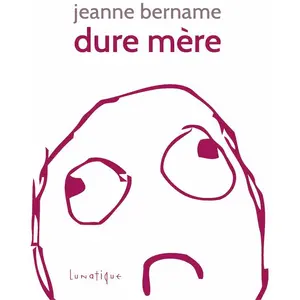 Lunatique Dure mère pas cher