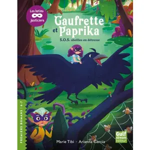 Gulf Stream Gaufrette et Paprika, les lutins justiciers - S.O.S abeilles en détresse pas cher