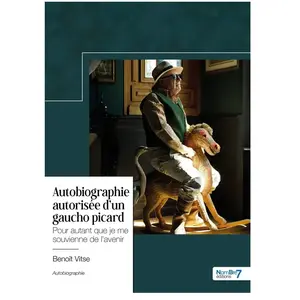Nombre 7 Autobiographie autorisée d'un gaucho picard pas cher
