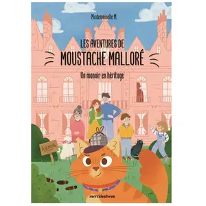 Les Aventures de Moustache Malloré pas cher