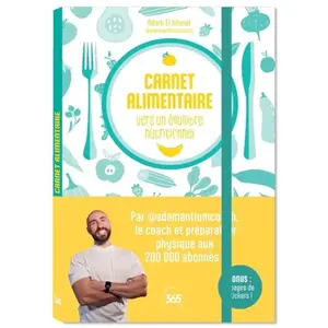 Editions 365 Carnet Alimentaire - Vers Un Équilibre Nutritionnel pas cher