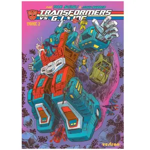 Vestron Transformers Tome 2 - Transformers Vs - G.I. Joe pas cher