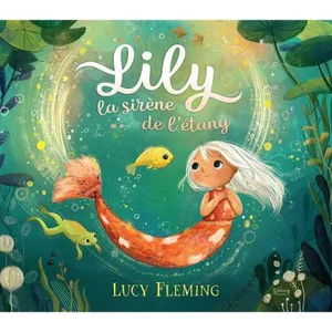 Kimane Lily, la sirène de l'étang pas cher