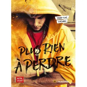 Le Muscadier Plus rien à perdre pas cher