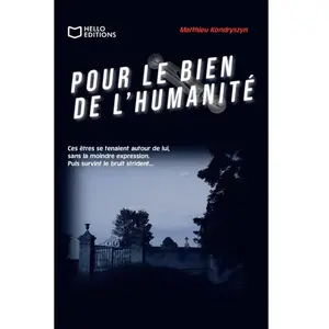Hello Pour le bien de l'humanité pas cher