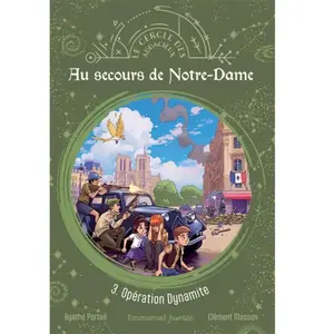 Emmanuel Eds De L' Au Secours De Notre-Dame Tome 3 - Opération Dynamite pas cher