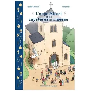 Emmanuel Eds De L' L'ange Missel et les mystères de la messe pas cher