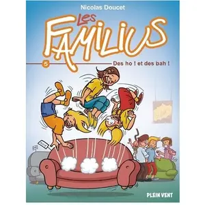 Plein Vent Les Familius Tome 5 - Des Oh ! Et Des Bah ! pas cher