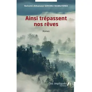 Les Impliqués Ainsi trépassent nos rêves pas cher
