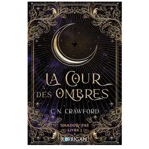 Korrigan La cour des ombres: Tome 1, La cour des ombres pas cher