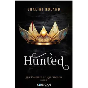 Korrigan Les Vampires De Marchwood Tome 3 - Hunted pas cher