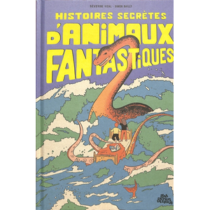 Sens dessus dessous Histoires secrètes d'animaux fantastiques pas cher