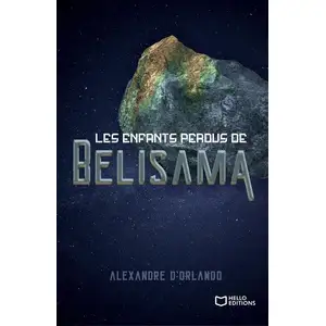 Hello Editions Les Enfants Perdus De Belisama