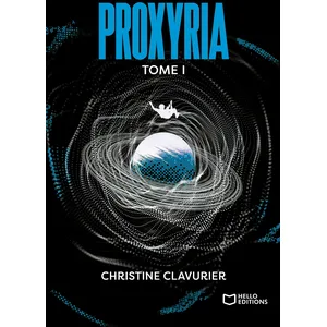 Hello Editions Proxyria - Tome 1 pas cher